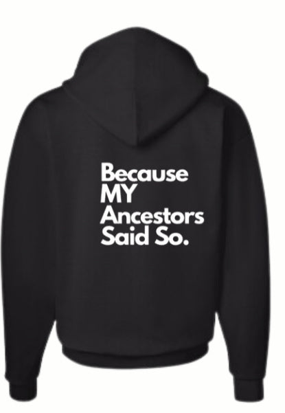 Ancestors said so… **LIMITED EDITION **